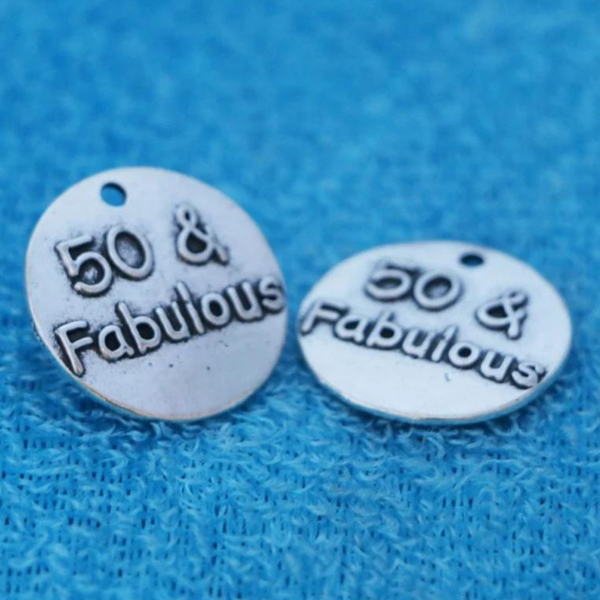 50 & Fabulous Charm